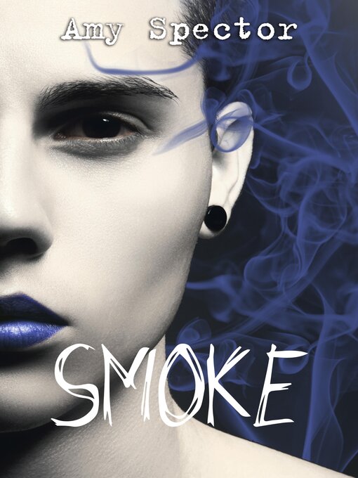Title details for Smoke by Amy Spector - Available